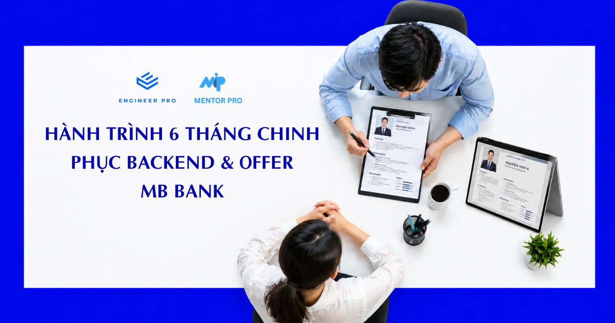 Mentor anh Lâm · 6 tháng chuyển ngành full-time